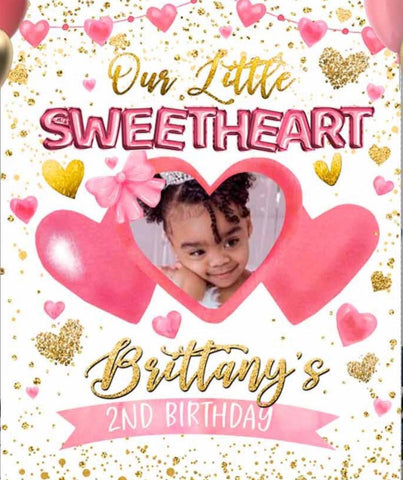 Our little Sweetheat,  first birthday, 1st birthday, Heart , Love Valentines Day 5ft